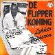 Afbeelding bij: DE FLIPPERKONING  - DE FLIPPERKONING -LEKKER FLIPPEREN / IK ZIE DE ZON